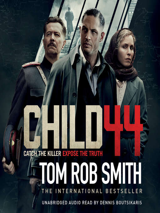 Title details for Child 44 by Tom Rob Smith - Available